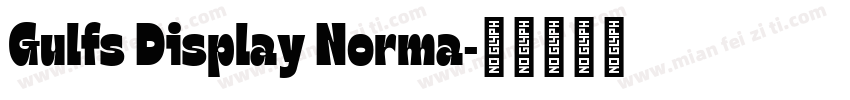 Gulfs Display Norma字体转换